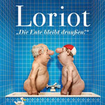 Loriot - Die Ente bleibt draußen