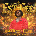 EST Gee - Bigger than the Devil Tour