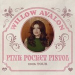 Willow Avalon - The Pink Pocket Pistol Tour